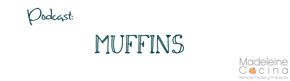 Podcast – Muffins